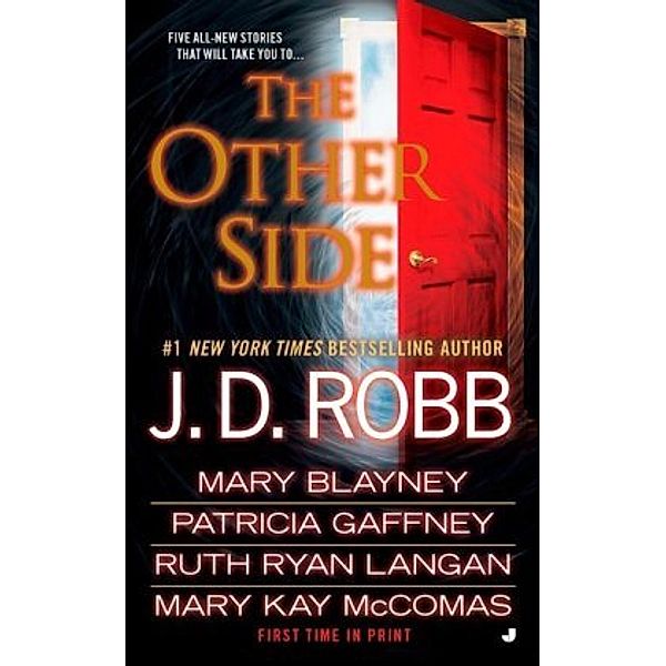 The Other Side, J D Robb, Mary Blayney, Patricia Gaffney, Ruth Ryan Langan, Mary Kay Mccomas