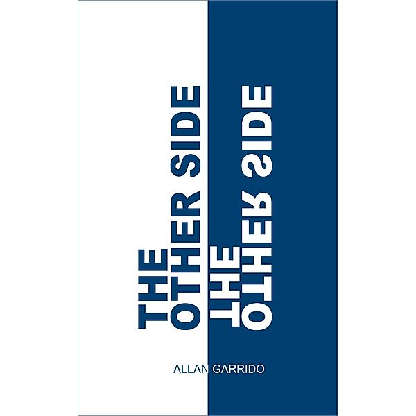 The Other Side, Allan Garrido