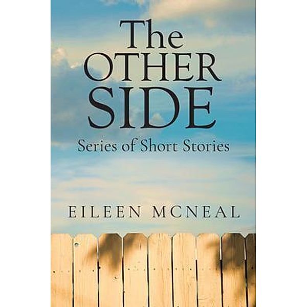 The Other Side / Author Reputation Press, LLC, Eileen Mcneal