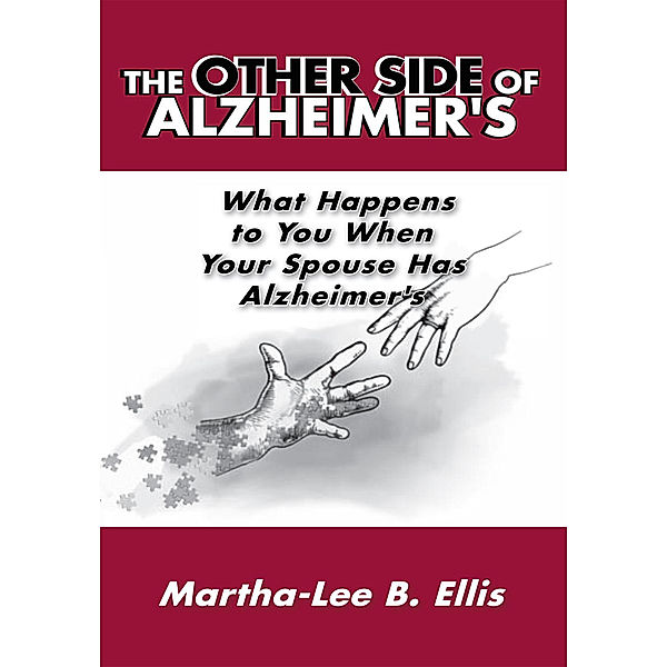 The Other Side of Alzheimer's, Martha-Lee B. Ellis