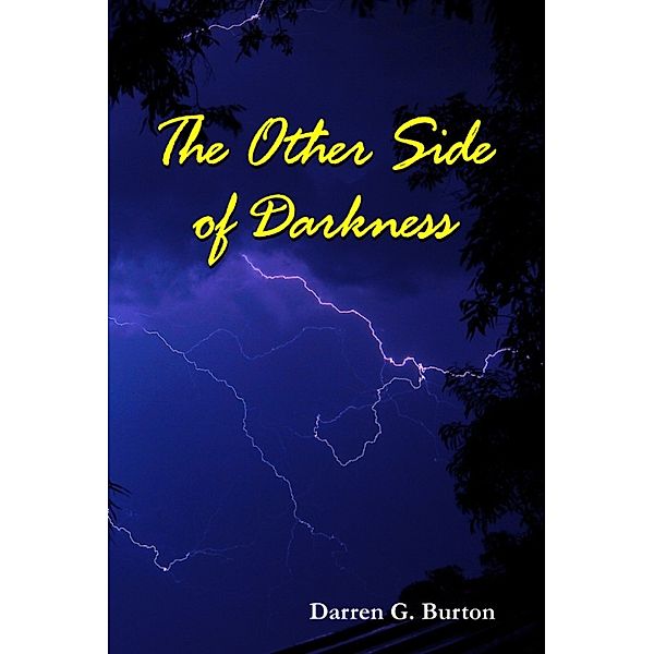 The Other Side Of Darkness, Darren G. Burton