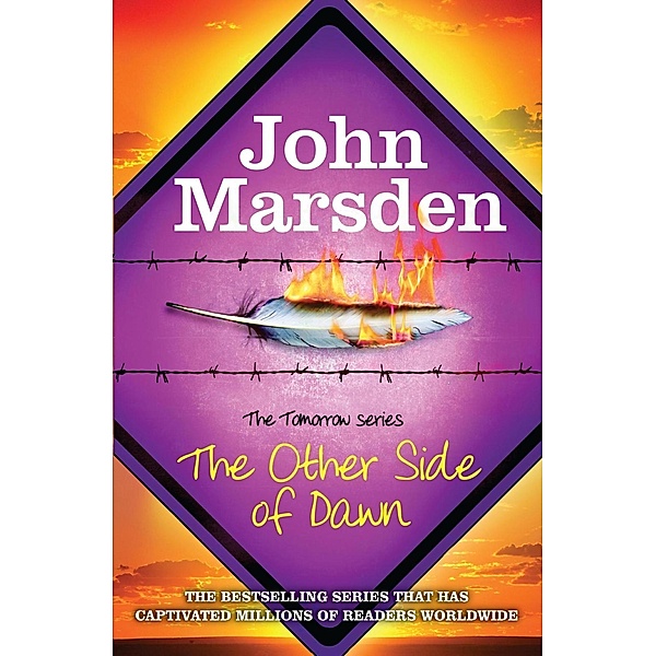 The Other Side of Dawn / The Tomorrow Series Bd.7, John Marsden
