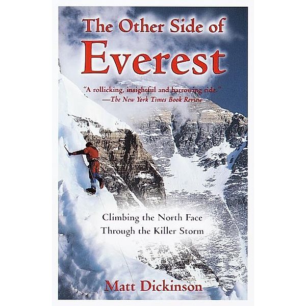 The Other Side of Everest, Matt Dickinson