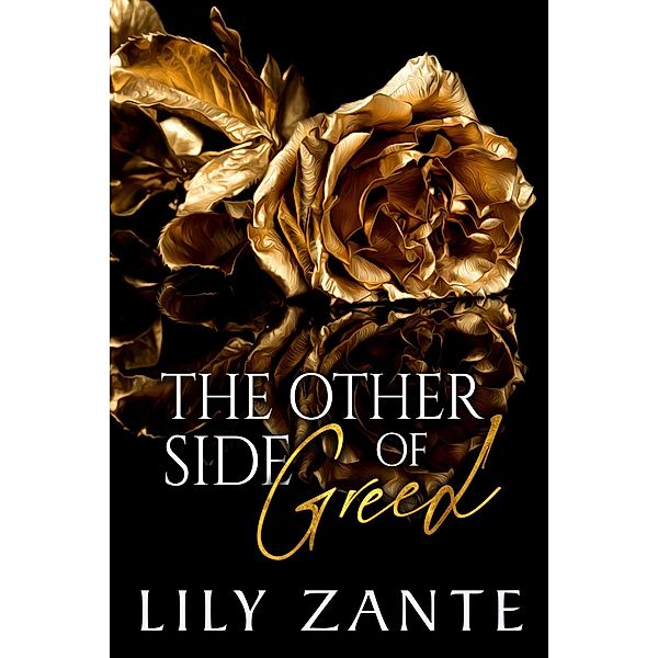 The Other Side of Greed (The Seven Sins, #5) / The Seven Sins, Lily Zante
