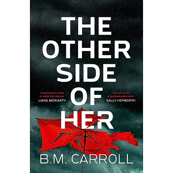 The Other Side of Her, B. M. Carroll