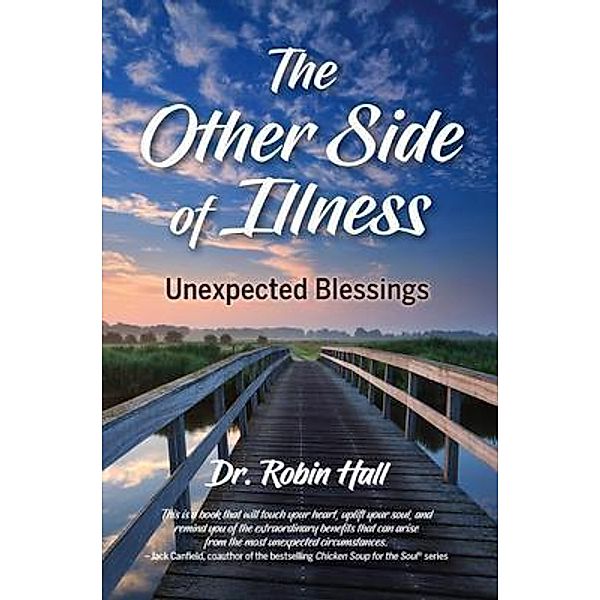 The Other Side of Illness, Robin Hall