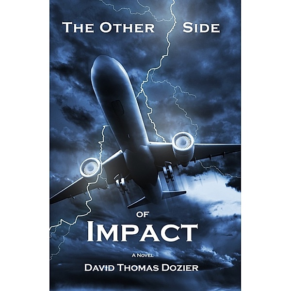 The Other Side of Impact, David Thomas Dozier