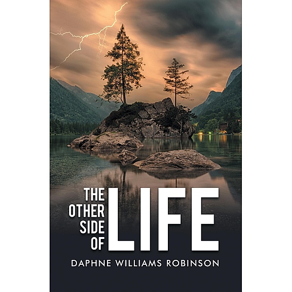 The Other Side of Life, Daphne Williams Robinson