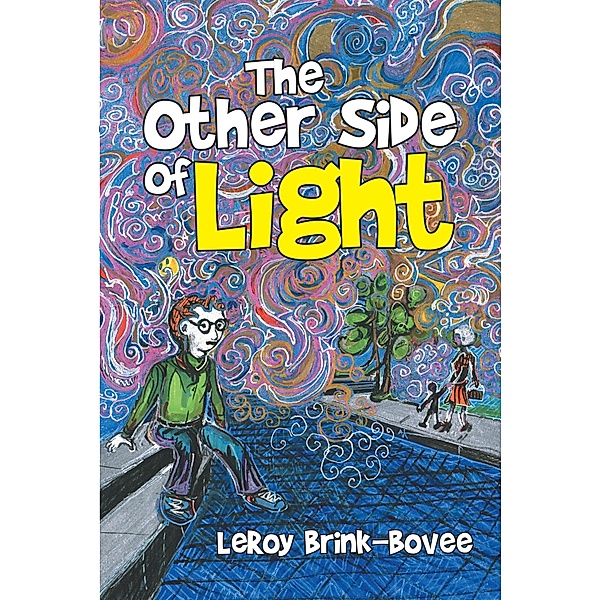 The Other Side of Light, Leroy Brink-Bovee