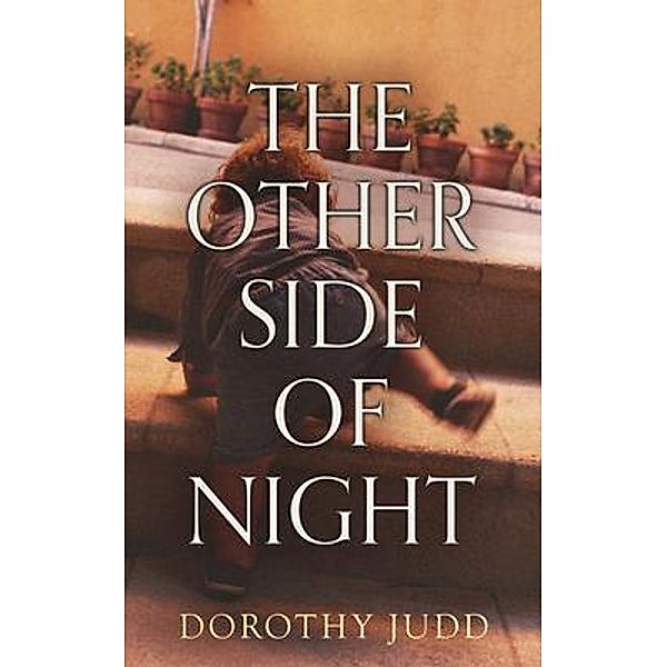 The Other Side of Night, Dorothy Judd