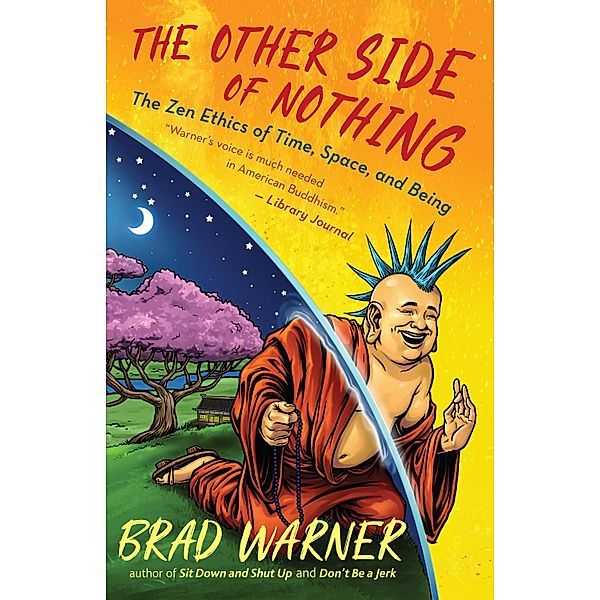 The Other Side of Nothing, Brad Warner