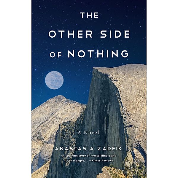 The Other Side of Nothing, Anastasia Zadeik