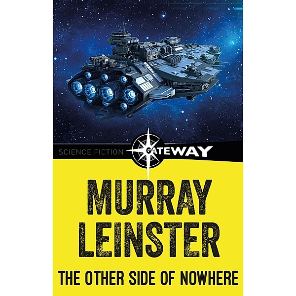 The Other Side of Nowhere, Murray Leinster
