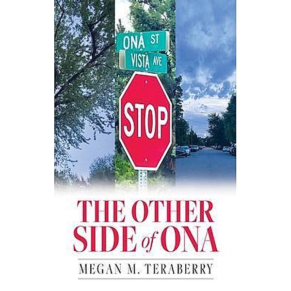 The other side of Ona, Megan Teraberry