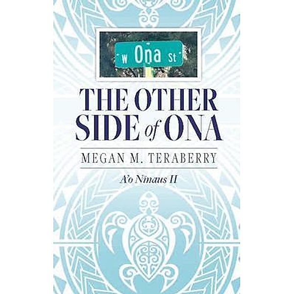 The other side of Ona, Megan M. Teraberry