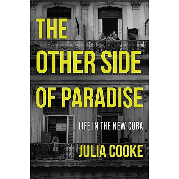 The Other Side of Paradise, Julia Cooke