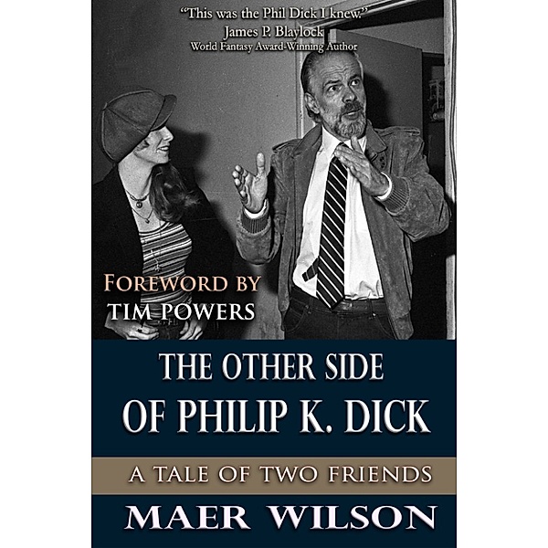 The Other Side of Philip K. Dick, Maer Wilson