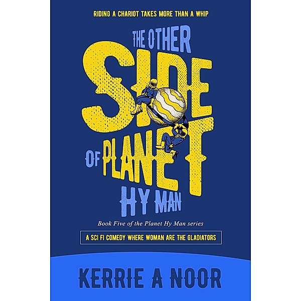 The Other Side Of Planet Hy Man / Planet Hy Man, Kerrie Noor