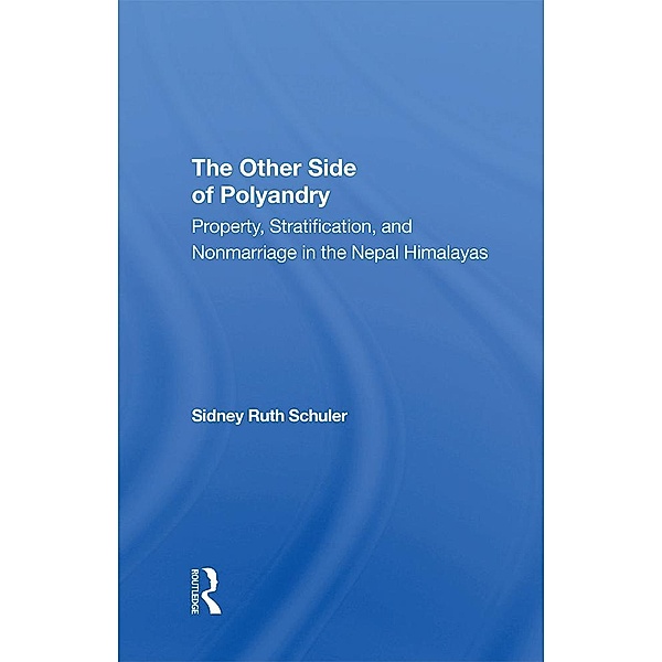 The Other Side Of Polyandry, Sidney Ruth Schuler