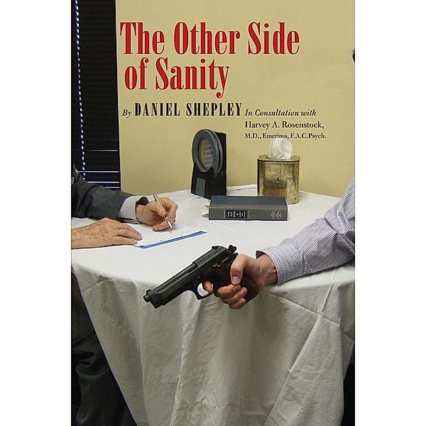 The Other Side of Sanity, Daniel Shepley