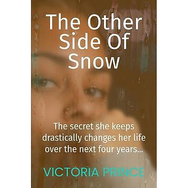 The Other Side Of Snow, Victoria Prince