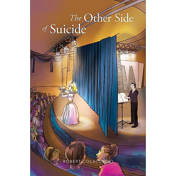 The Other Side of Suicide, Robert Colacurcio