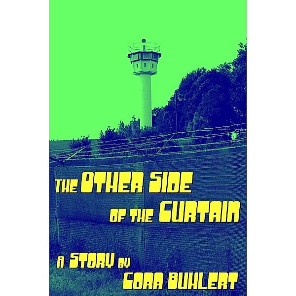 The Other Side of the Curtain (Zebediah Smith & Shoushan Kariyan, #2), Cora Buhlert
