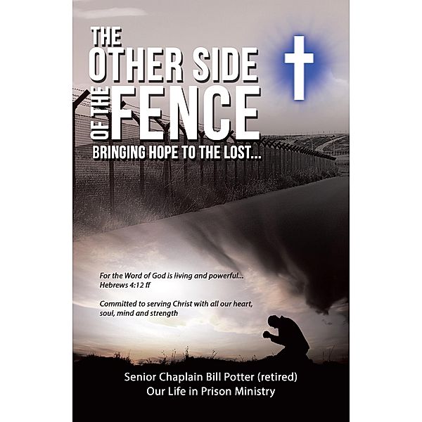 The Other Side of the Fence, Senior Chaplain Bill Potter