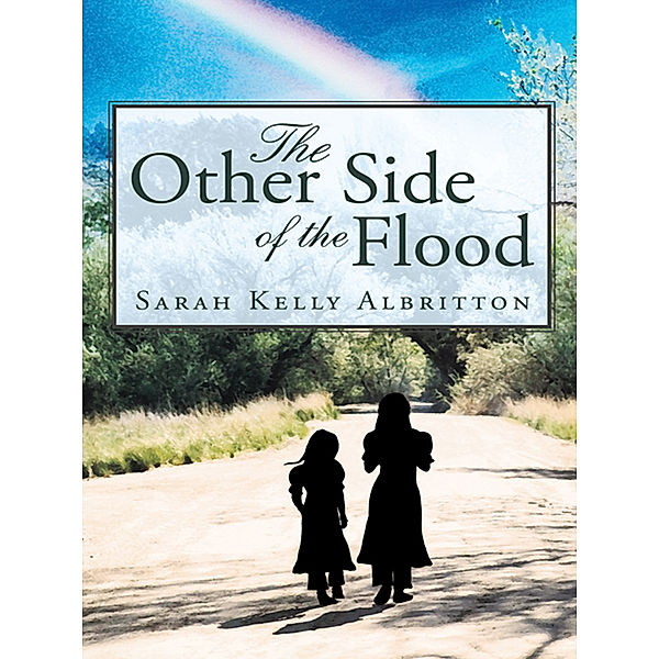 The Other Side of the Flood, Sarah Kelly Albritton