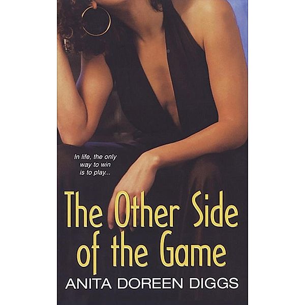 The Other Side Of the Game, Anita Doreen Diggs