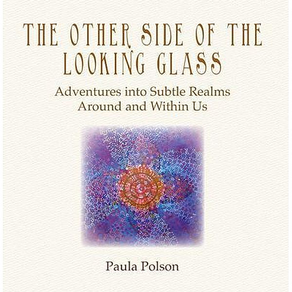 The Other Side of the Looking Glass, Paula Polson