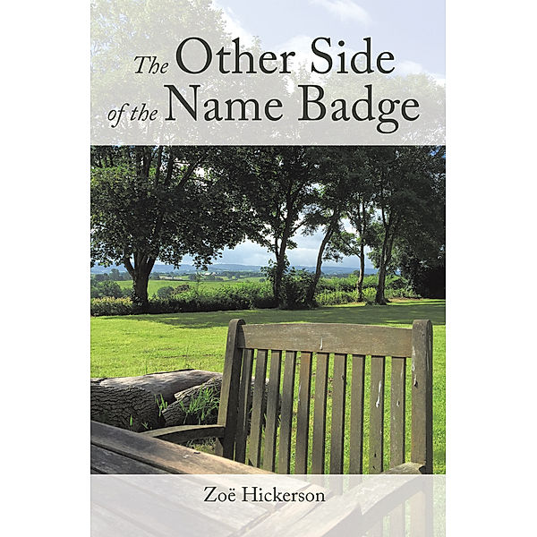 The Other Side of the Name Badge, Zoë Hickerson