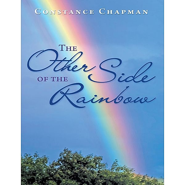 The Other Side of the Rainbow, Constance Chapman