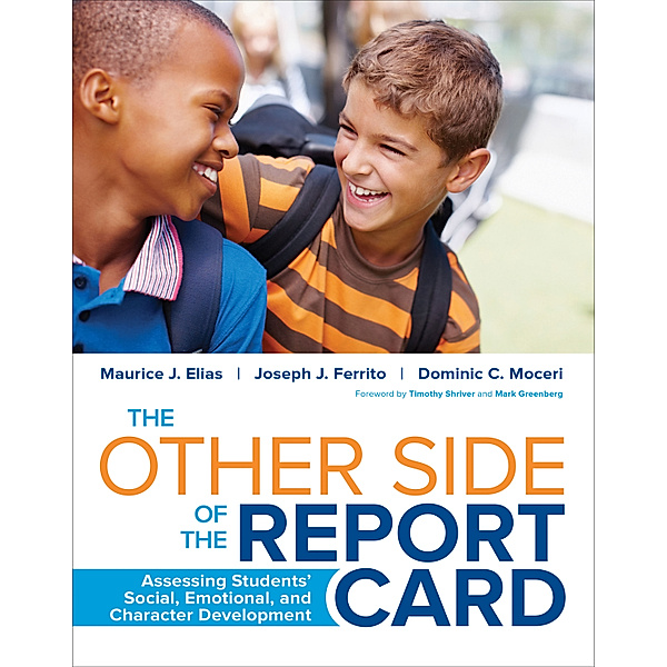 The Other Side of the Report Card, Maurice J. Elias, Dominic C. Moceri, Joseph J. Ferrito