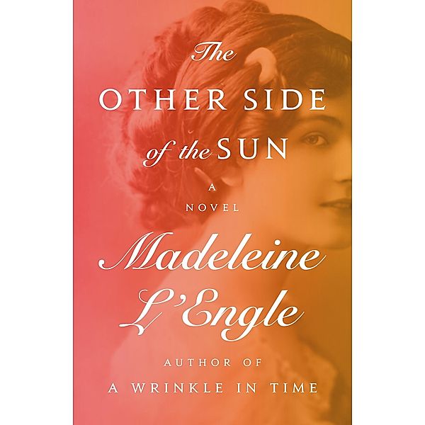 The Other Side of the Sun, Madeleine L'Engle