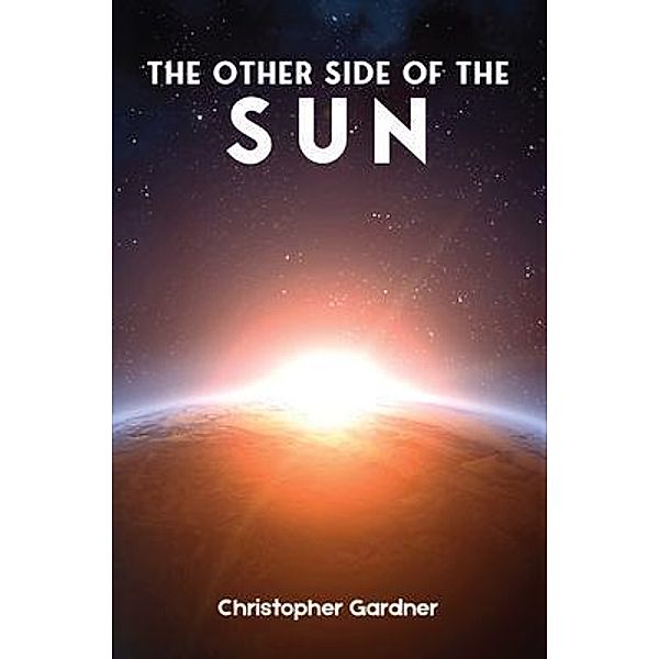 The Other Side of the Sun, Christopher Gardner