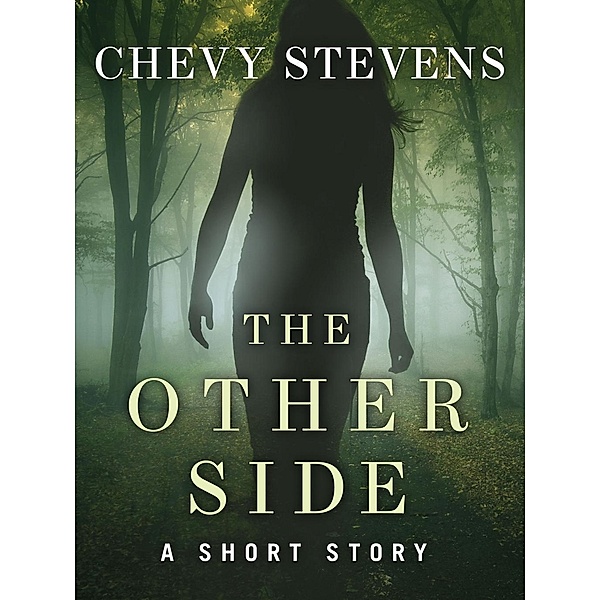 The Other Side / St. Martin's Griffin, Chevy Stevens
