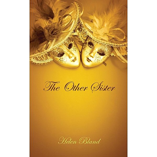 The Other Sister, Helen Bland