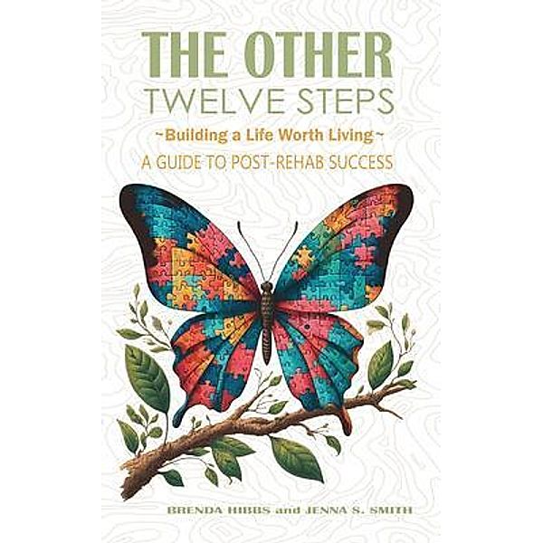 The Other Twelve Steps, Brenda Hibbs, Jenna S. Smith