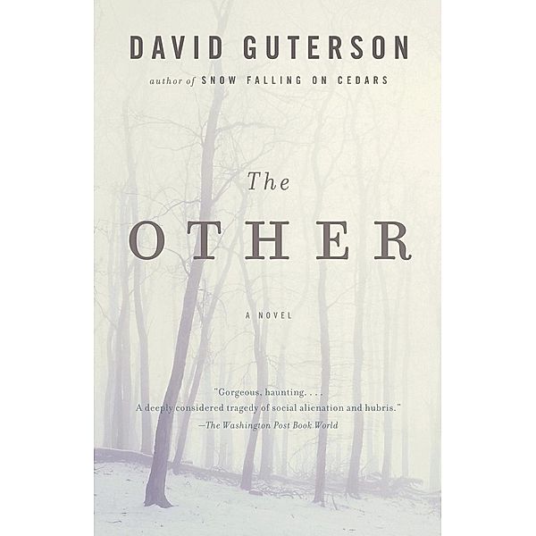 The Other / Vintage Contemporaries, David Guterson