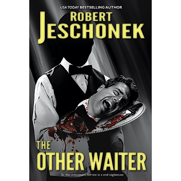 The Other Waiter, Robert Jeschonek