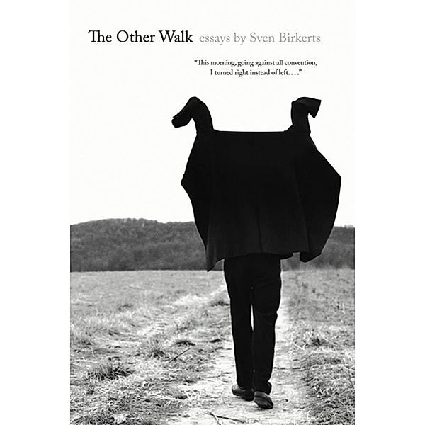 The Other Walk, Sven Birkerts