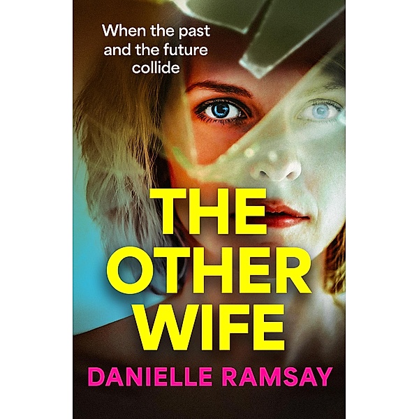 The Other Wife, Danielle Ramsay