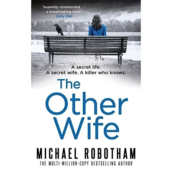 The Other Wife, Michael Robotham