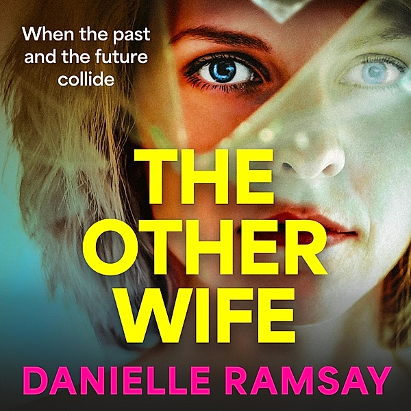 The Other Wife, Danielle Ramsay