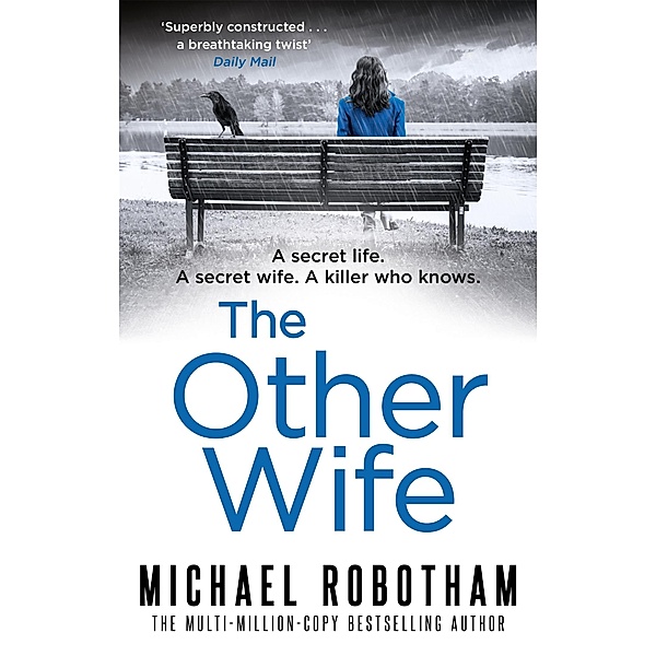 The Other Wife / Joe O'Loughlin Bd.9, Michael Robotham