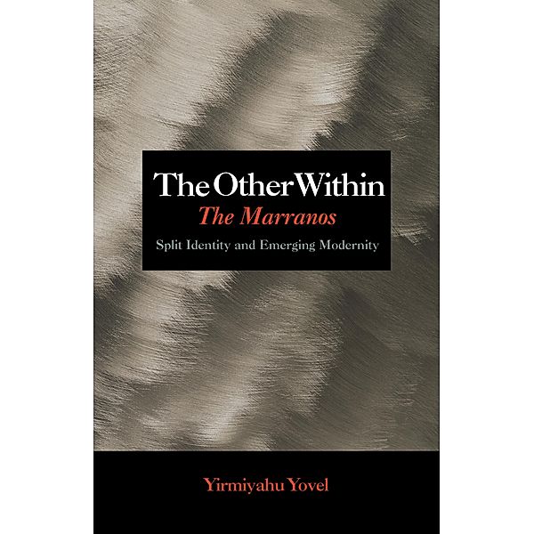 The Other Within, Yirmiyahu Yovel