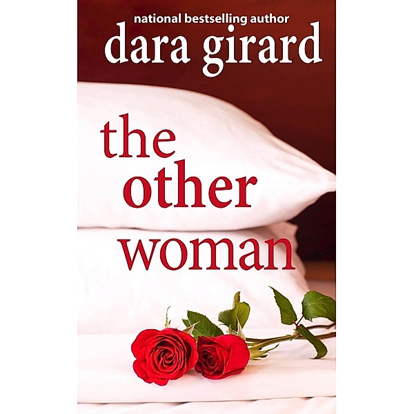The Other Woman, Dara Girard