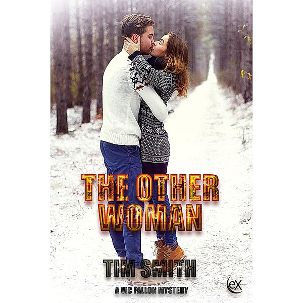 The Other Woman (Vic Fallon, #4) / Vic Fallon, Tim Smith