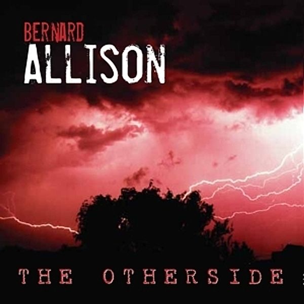 The Otherside, Bernard Allison